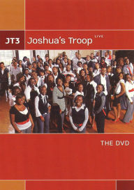 Title: Joshua's Troop: JT3 - Joshua's Troop Live