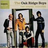 Title: The Gospel Sessions, Artist: The Oak Ridge Boys
