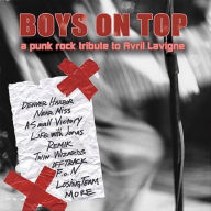 Title: Boys On Top: Punk Rock Tribute To Avril Lavigne, Artist: Boys On Top: Punk Rock Tribute