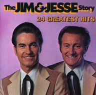 Title: The Jim & Jesse Story: 24 Greatest Hits, Artist: Jim & Jesse