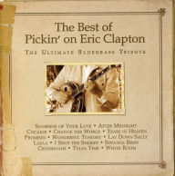 Title: Best of Pickin' on Eric Clapton, Artist: Pickin' On