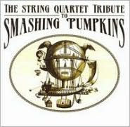 Title: String Quartet Tribute To Smashing Pumpkins, Artist: 