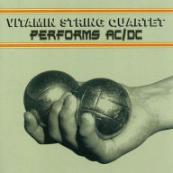 Title: Vitamin String Quartet Performs AC/DC, Artist: Vitamin String Quartet: Perform