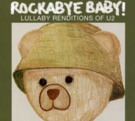Title: Rockabye Baby! Lullaby Renditions of U2, Artist: Marc Chait