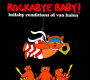 Rockabye Baby: Lullaby Renditions of Van Halen