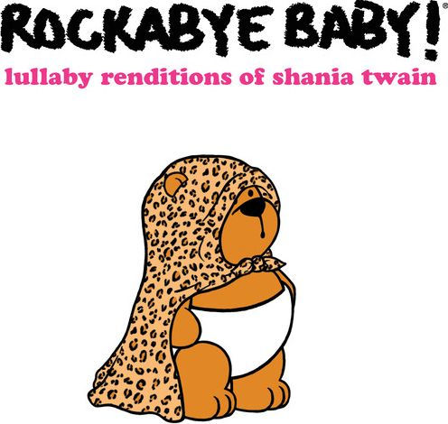 Lullaby Renditions of Shania Twain