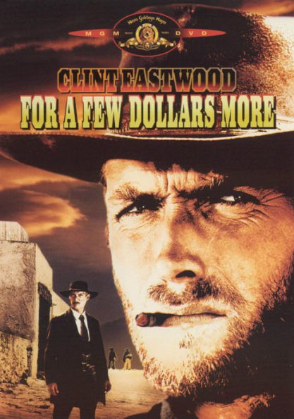 For a Few Dollars More