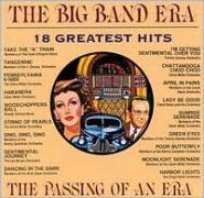 Title: The Big Band Era: 18 Greatest Hits, Artist: 18 Big Band Hits / Various