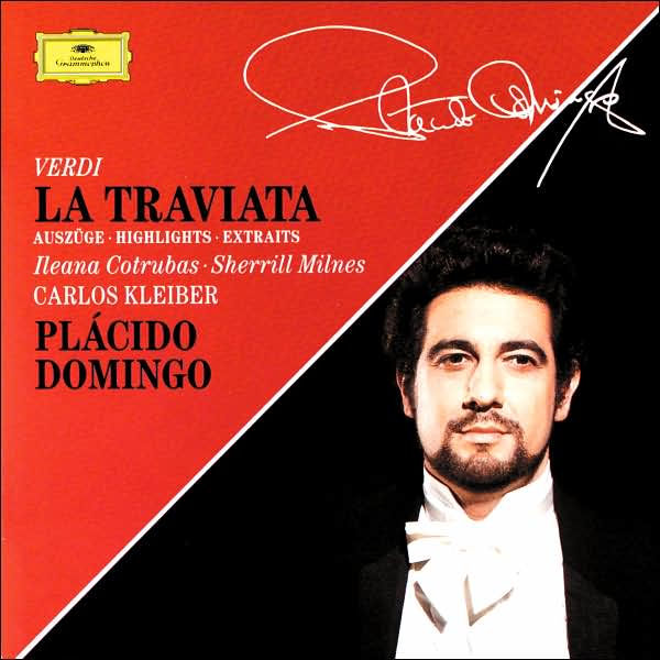 Verdi: La Traviata (Highlights) by Plácido Domingo | 28943541725 | CD ...