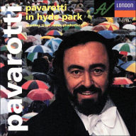 Title: Pavarotti In Hyde Park, Artist: Pavarotti