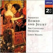 Title: Prokofiev: Romeo And Juliet, Artist: Prokofiev / Maazel /