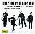 Title: From Yesterday to Penny Lane, Artist: Gran Sllscher