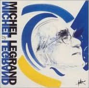 Michel Legrand by Michel Legrand