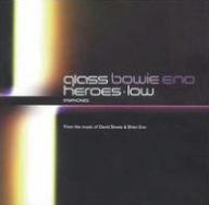 Title: Philip Glass: Low Symphony, Heroes Symphony (Based on the Music of Eno & Bowie), Artist: Glass / Bowie / Eno / Aco / Bkp