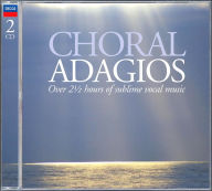 Title: Choral Adagios, Artist: Choral Adagios / Various