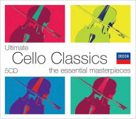 Title: Ultimate Cello Classics: The Essential Masterpieces, Artist: 