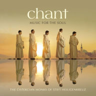 Title: Chant - Music for the Soul, Artist: Cistercian Monks of Stift Heiligenkreuz