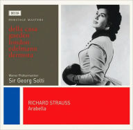 Title: Richard Strauss: Arabella, Artist: R. / Solti / Della Casa Strauss