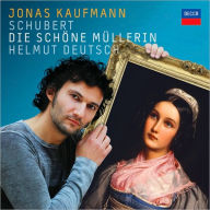 Title: Schubert: Die Schöne Müllerin, Artist: Jonas Kaufmann