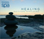 Healing: Music to Sooth the Mind and Body