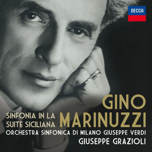 Gino Marinuzzi: Sinfonia in La; Suite Siciliana