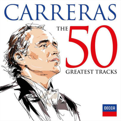 Carreras The 50 Greatest Tracks By Jose Carreras 28948308446