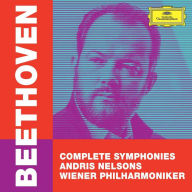 Title: Beethoven: Complete Symphonies, Artist: Andris Nelsons