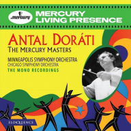 Title: Antal Doráti: The Mercury Masters - The Mono Recordings, Artist: Antal Dorati