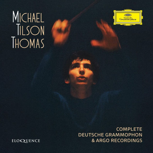Michael Tilson Thomas: Complete Deutsche Grammophon & Argo Recordings
