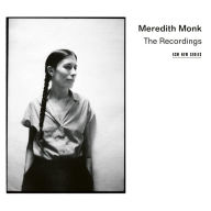 Title: Meredith Monk: The Recordings, Artist: Meredith Monk