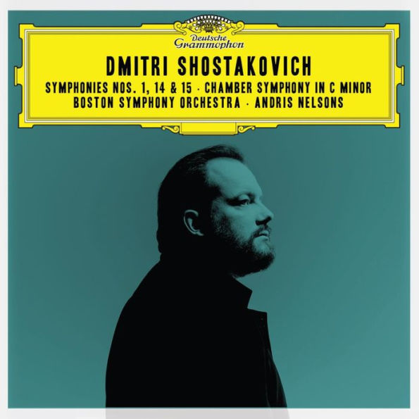 Dmitri Shostakovich: Symphonies Nos. 1, 14 & 15; Chamber Symphony in C minor