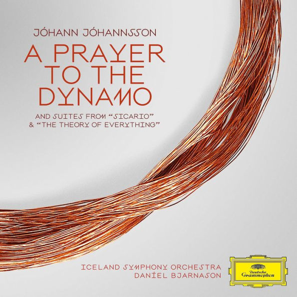 Jóhann Jóhannsson: A Prayer to The Dynamo; Suites from Sicario and Theory of Everything