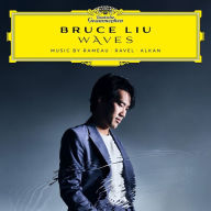 Title: Waves: Music by Rameau, Ravel, Alkan, Artist: Bruce Liu