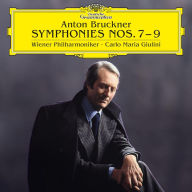 Title: Anton Bruckner: Symphonies Nos. 7¿9, Artist: Carlo Maria Giulini