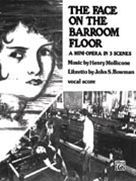 Title: Alfred 00-EL02927 The Face on the Barroom Floor- Mini Opera in 3 Scenes - Music Book