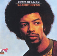 Title: Pieces of a Man, Artist: Gil Scott-Heron