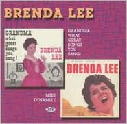 Title: Grandma, What Great Songs You Sang!/Miss Dynamite, Artist: Brenda Lee