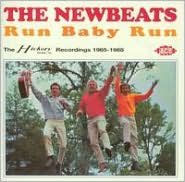 Title: Run Baby Run, Artist: The Newbeats