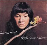 Title: It's My Way!, Artist: Buffy Sainte-Marie