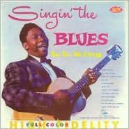 Title: Singin' the Blues [Ace], Artist: B.B. King