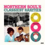 Northern Soul's Classiest Rarities