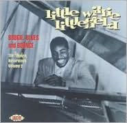 Title: Boogie, Blues and Bounce: The Modern Recordings, Vol. 2, Artist: Little Willie Littlefield