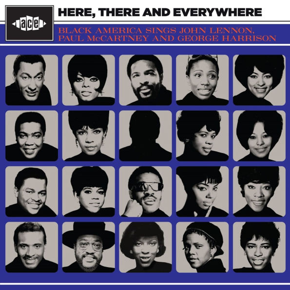 Here, There and Everywhere: Black America Sings John Lennon, Paul McCartney George Harrison