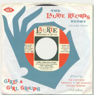 Title: The Laurie Records Story, Vol. 3: Girls and Girls Groups, Artist: 