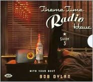 Theme Time Radio Hour 3 with Bob Dylan