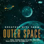 Greatest Hits from Outer Space