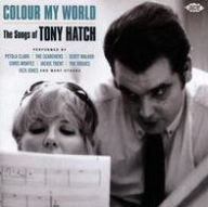 Title: Colour My World: Songs of Tony Hatch, Artist: N/A