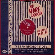 No More Doggin': The RPM Records Story, Vol. 1 - 1950-53