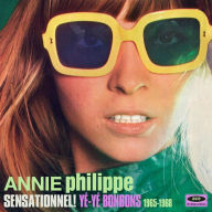 Title: Sensationnel! Y¿¿-Y¿¿ Bonbons 1965-1968, Artist: Annie Philippe