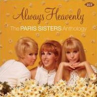 Title: Always Heavenly: The Paris Sisters Anthology, Artist: The Paris Sisters